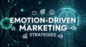 How Brands Leverage Emotion Marketing