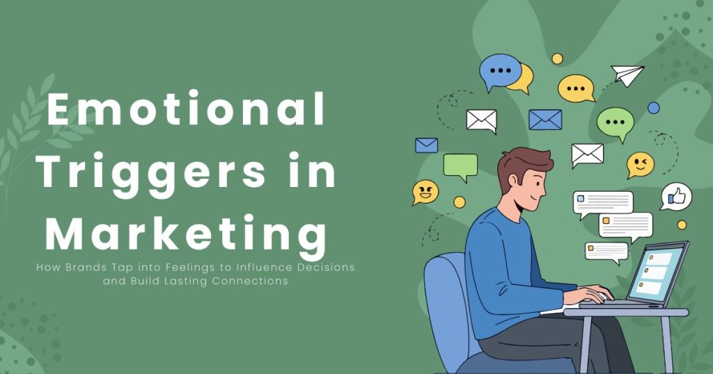 Emotional Triggers in Marketing