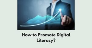How to Promote Digital Literacy