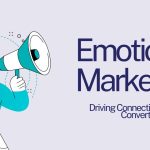 Emotional Marketing