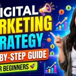 Digital Marketing Strategy A Step-by-Step Guide for Beginners