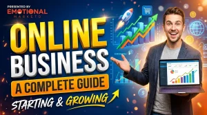 Online Business A Complete Guide to Starting and Growing Your Business Online